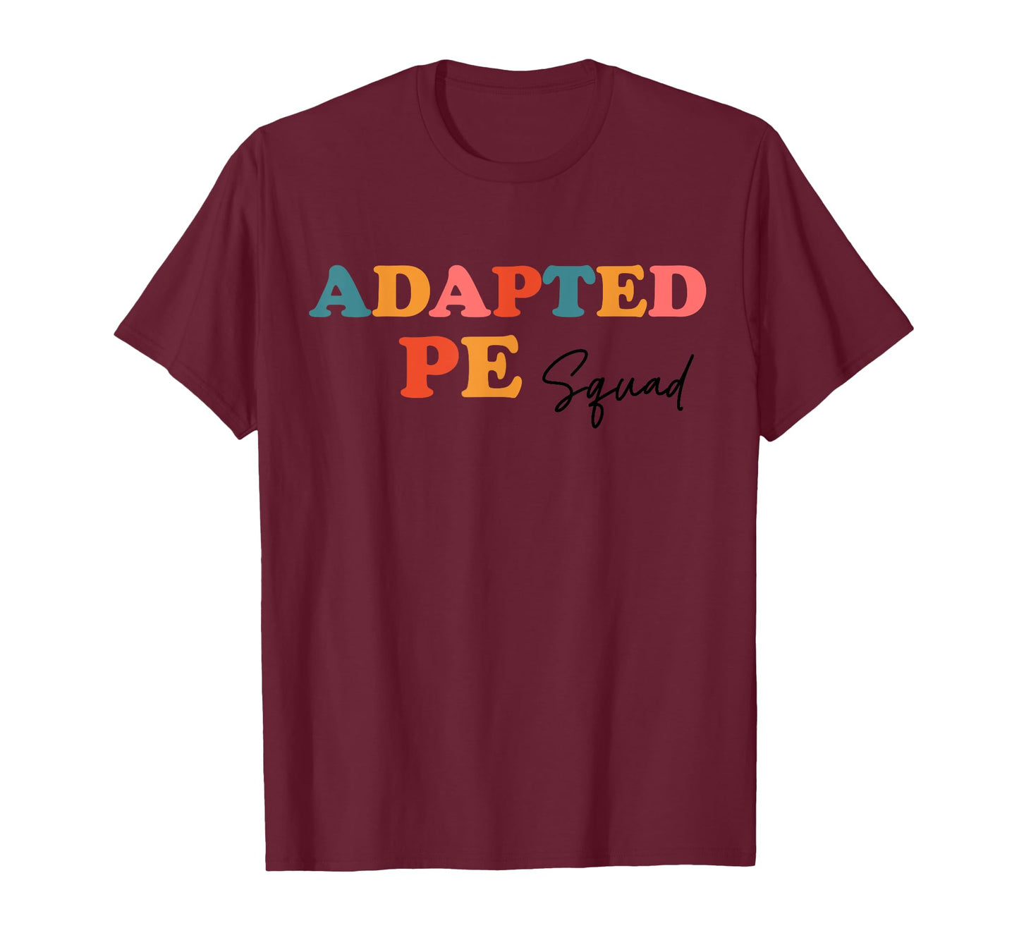 Adapted PE Squad Teacher Cute Boho Back To School Men Women Kids T-Shirt