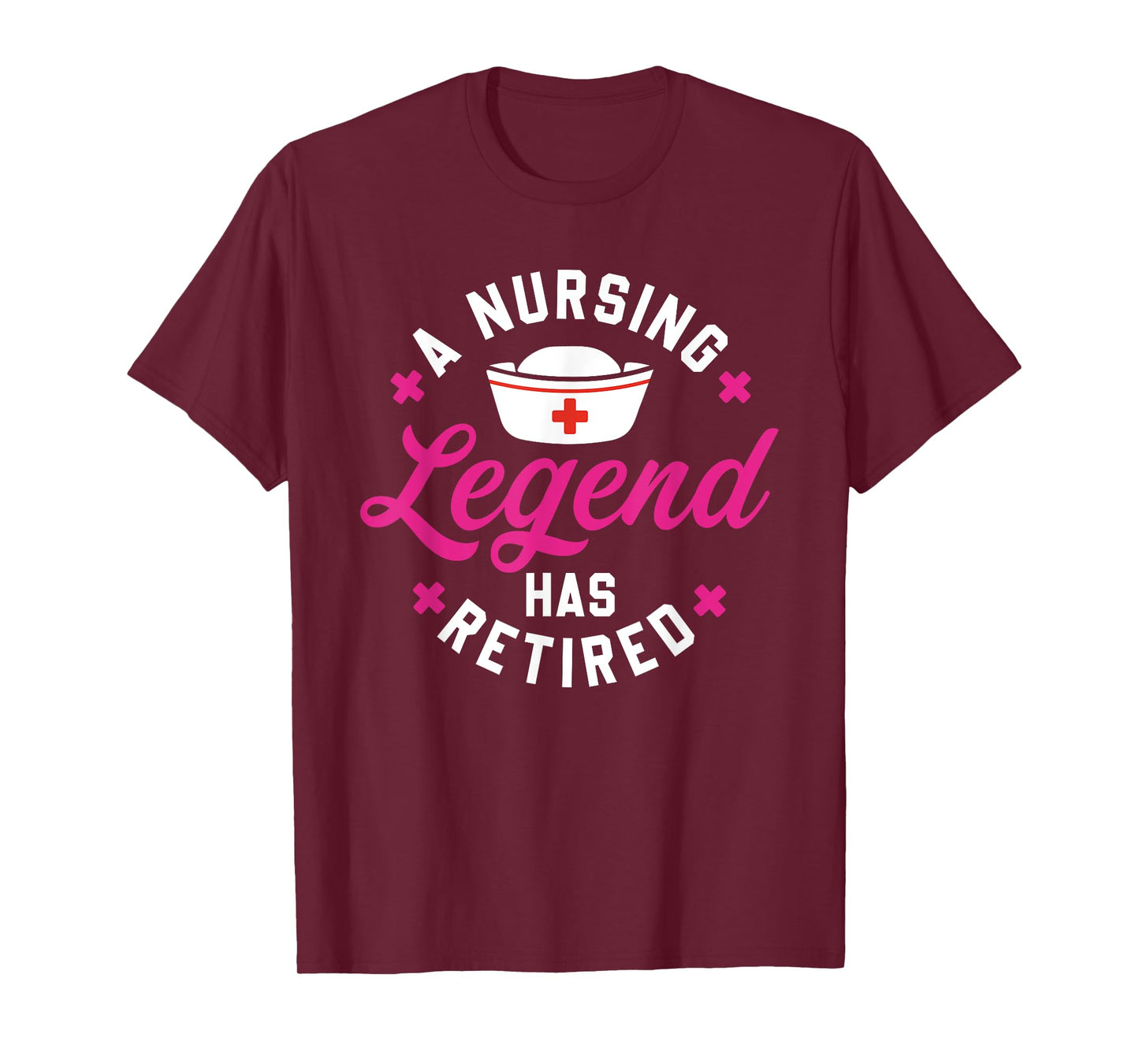 A Nursing Legend Has Retired Cute Retirement Nurse T-Shirt