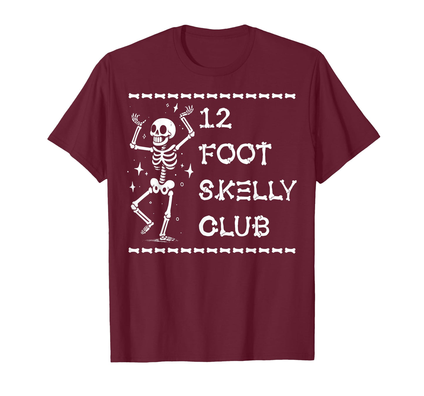 12 Foot Skelly Club - Halloween T-Shirt