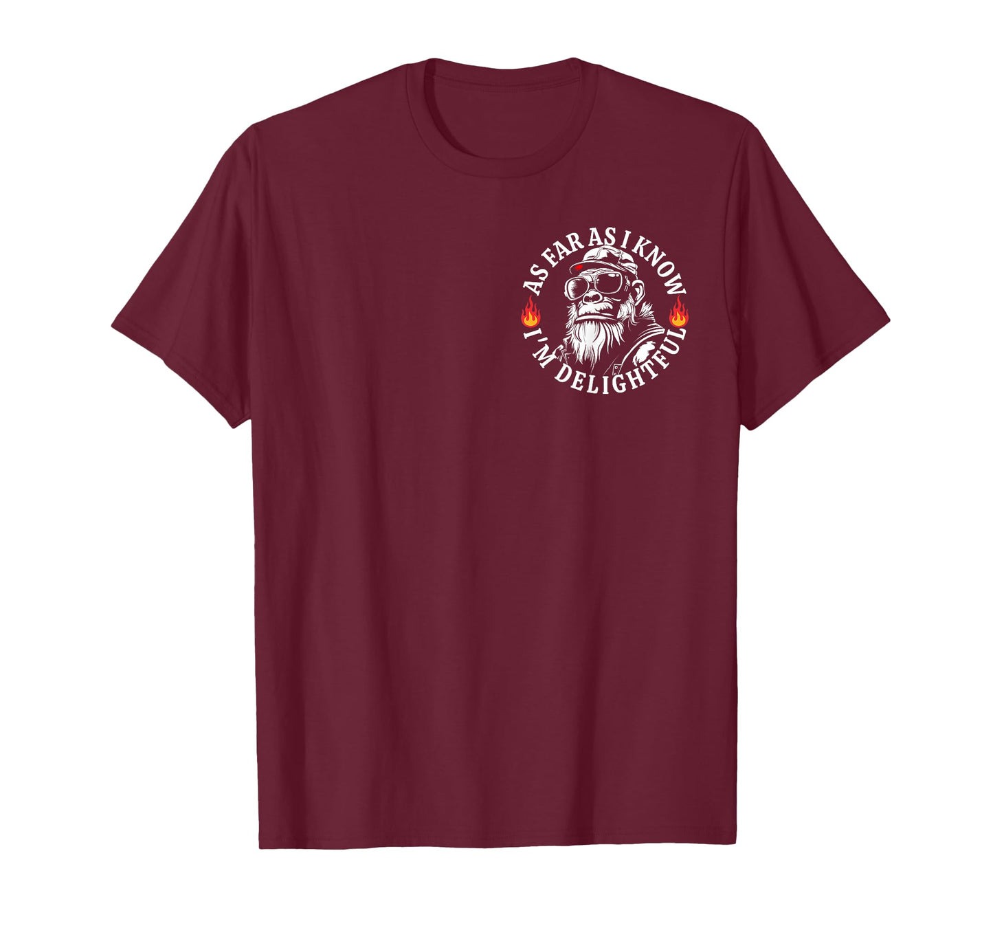 (2 Sided) As Far As I Know I'm Delightful Funny Monkey Quote T-Shirt