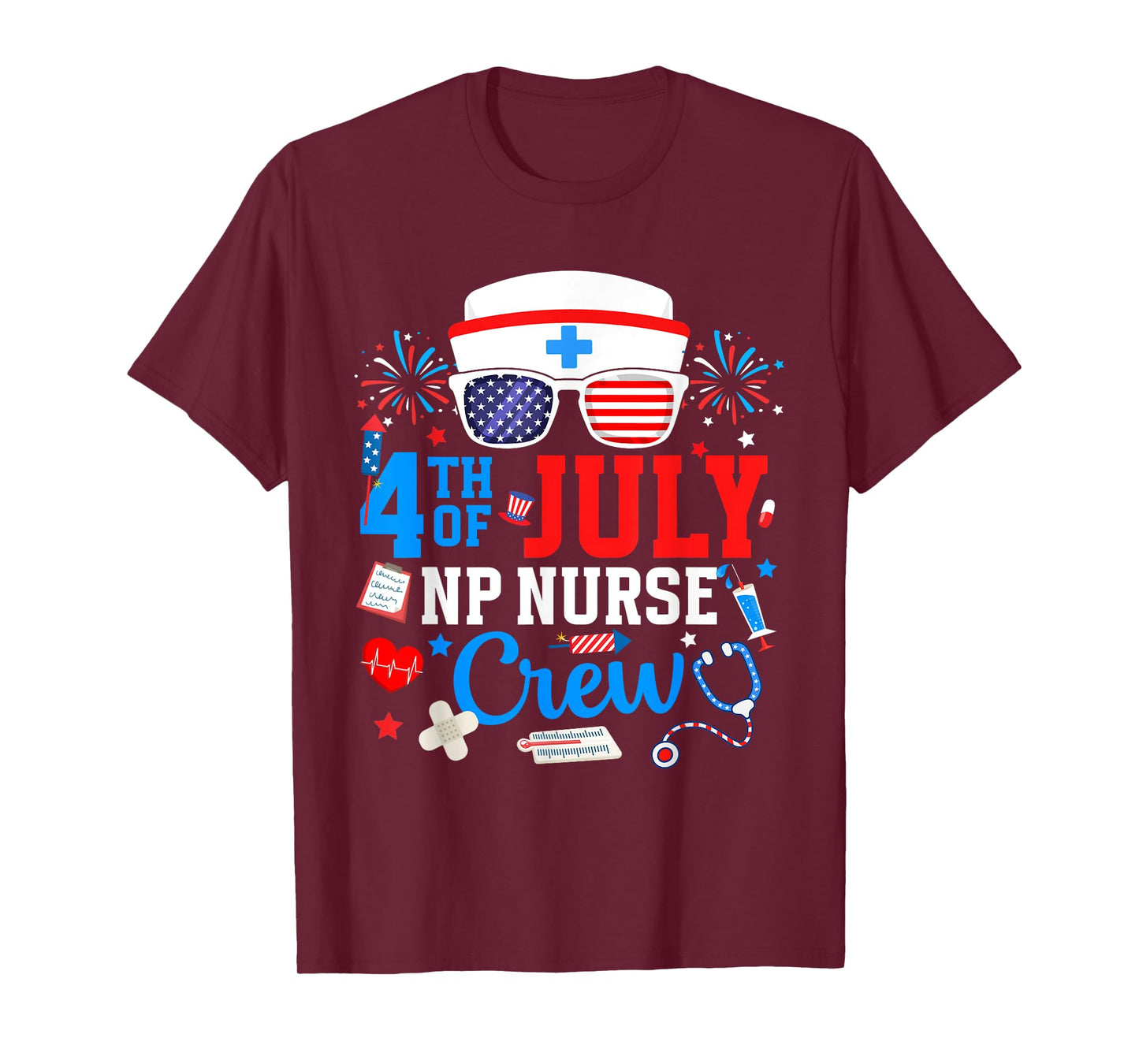 4th of July NP Nurse Crew Nurse Practitioner Patriotic Nurse T-Shirt for Women Men