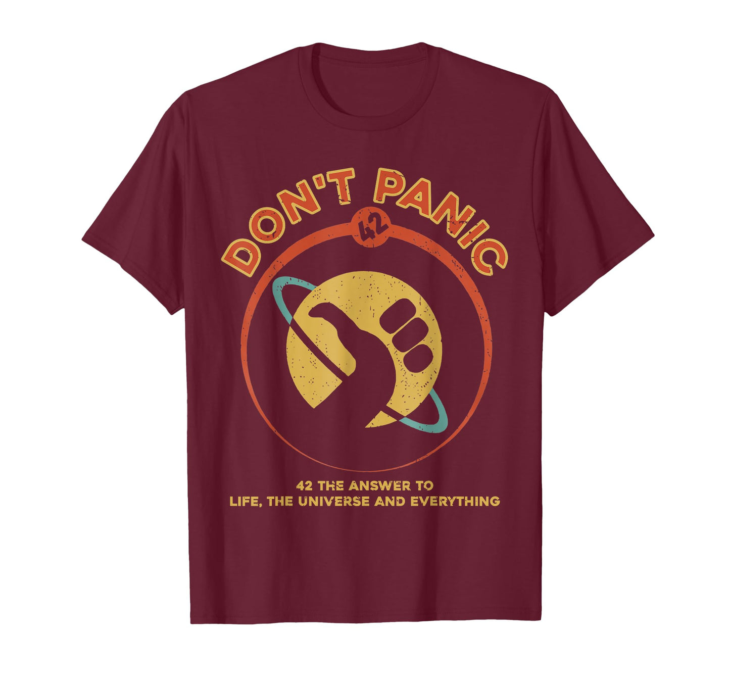 42 Answer to Life The Universe And Everything Don't Panic T-Shirt