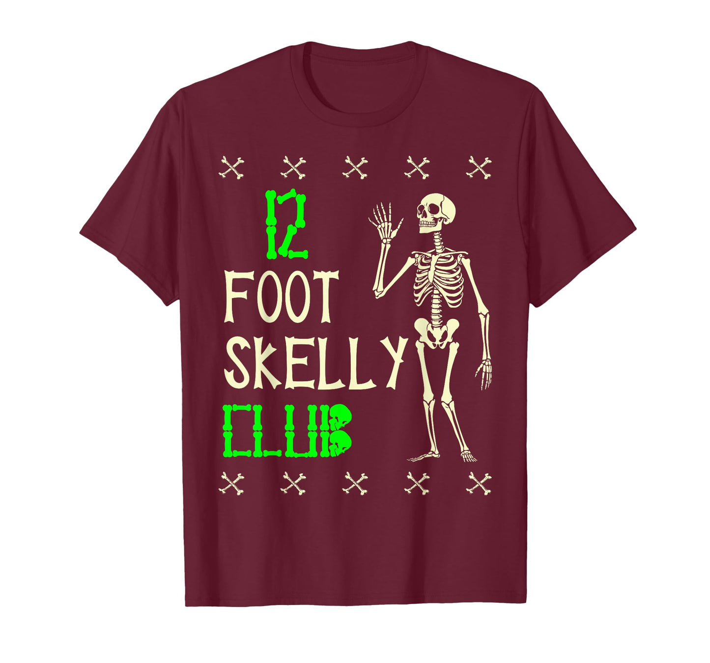 12 Foot Skelly Club - Halloween T-Shirt