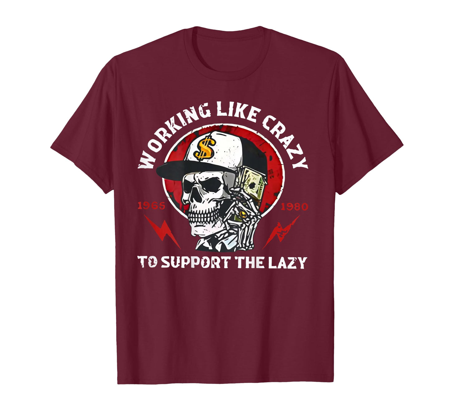 (ON Back) Gen X Working Like Crazy to Support The Lazy T-Shirt