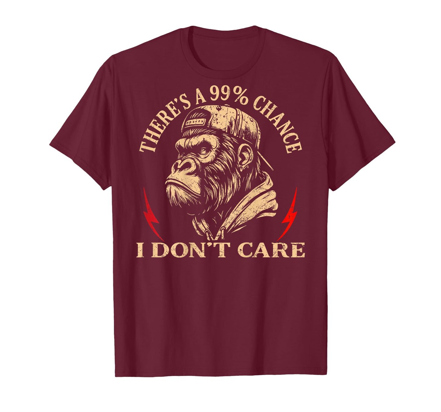 (ON Back) There's A 99% Chance I Don't Care Funny Monkey Men T-Shirt