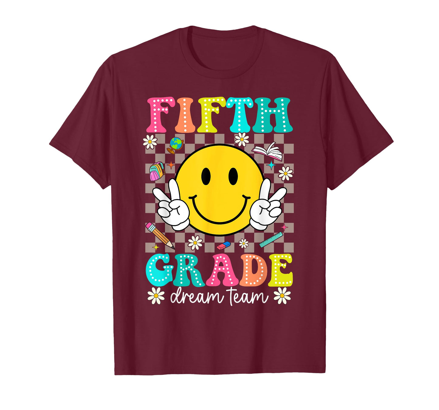 5th Grade Dream Team Smile Face First Day of Fifth Grade T-Shirt
