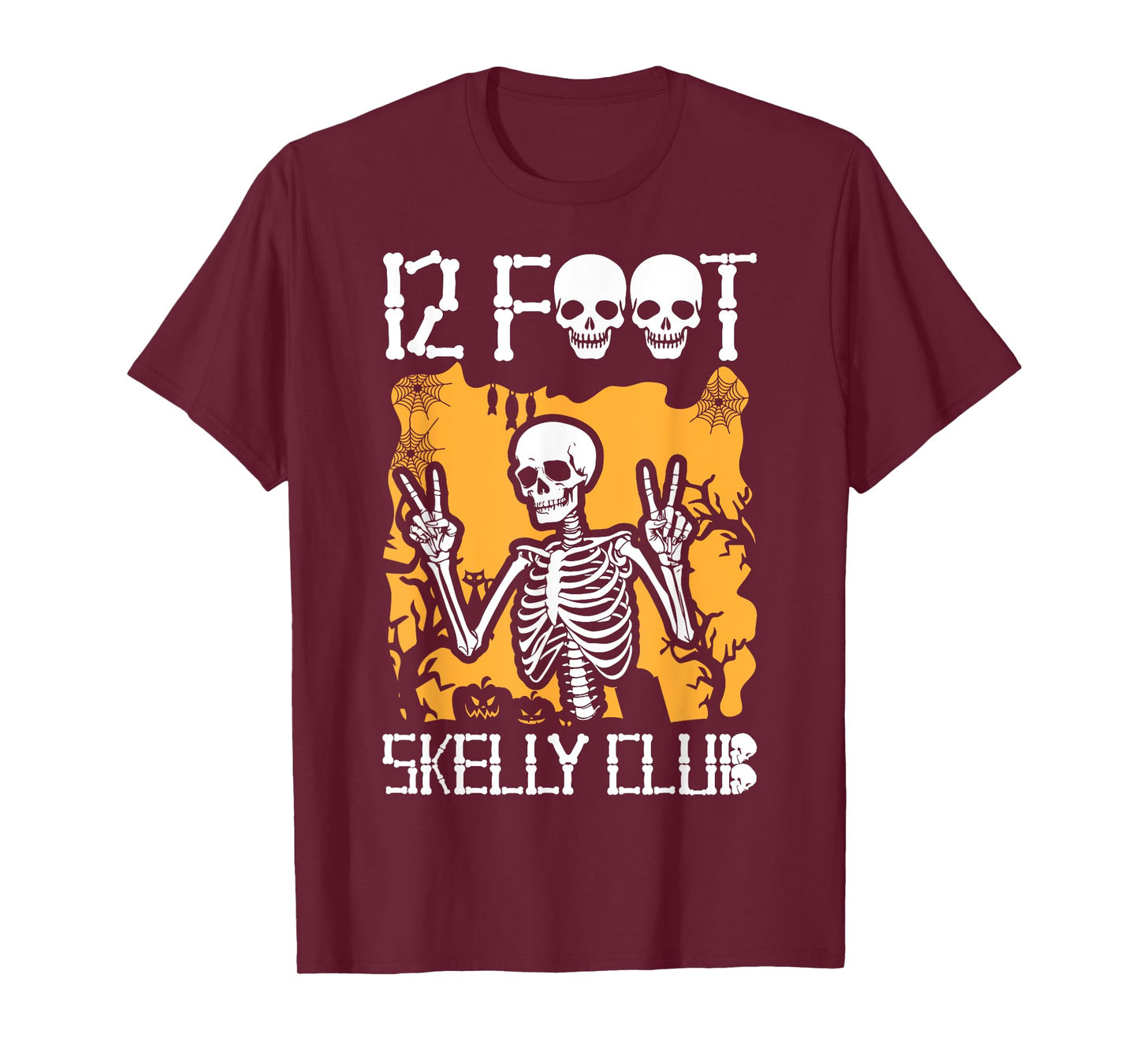 12 Foot Skelly Club - Halloween T-Shirt