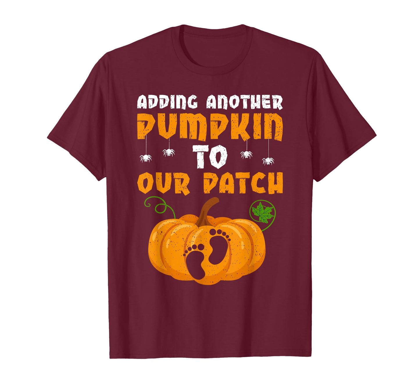 Adding A Pumpkin to Our Patch Pregnancy Women Halloween T-Shirt