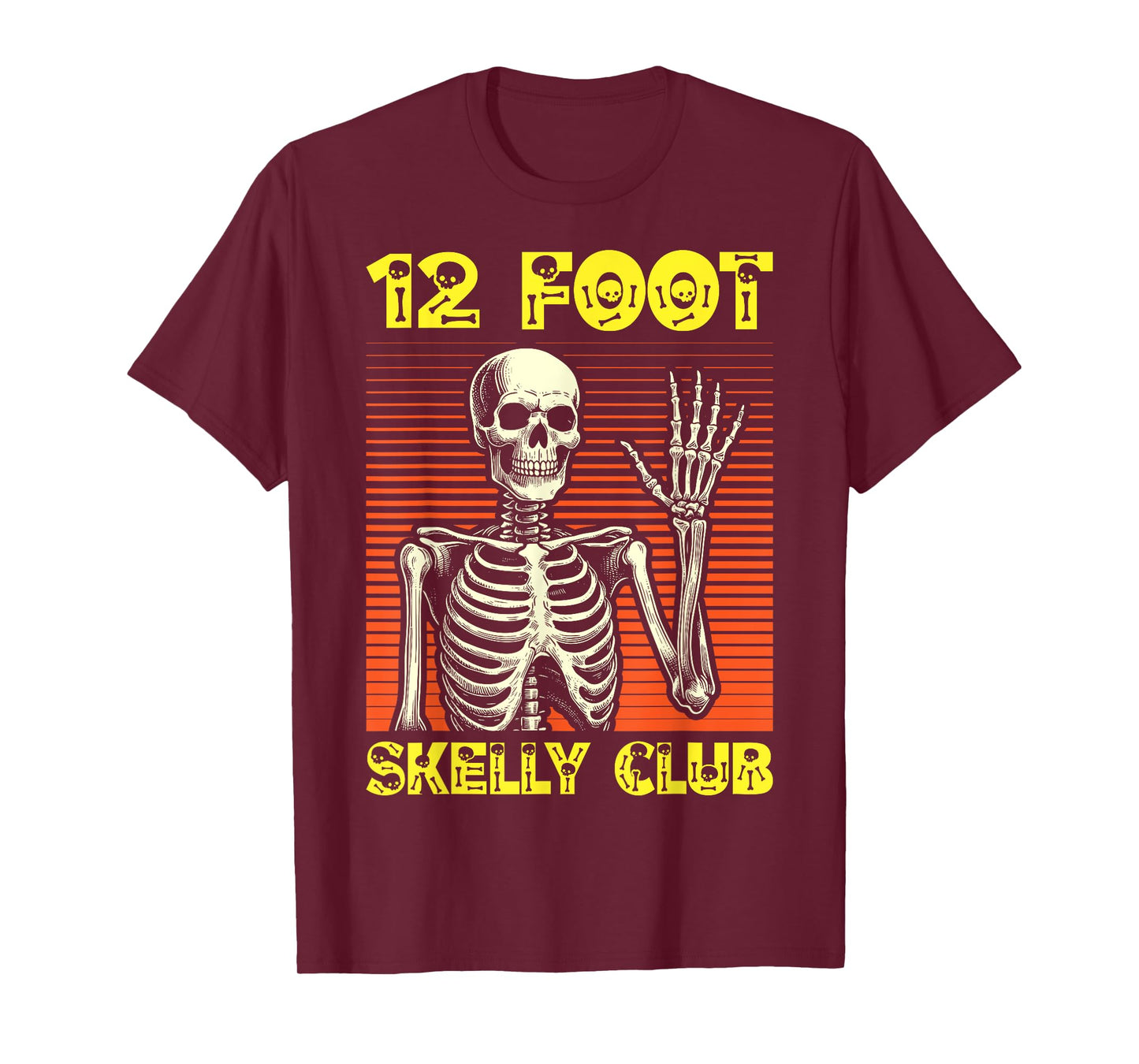 12 Foot Skelly Club - Halloween T-Shirt