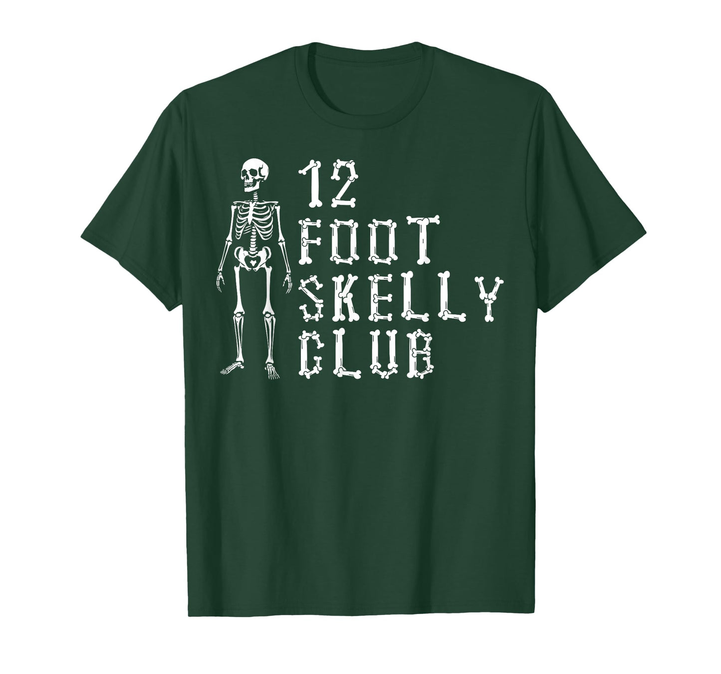 12 Foot Skelly Club - Halloween T-Shirt