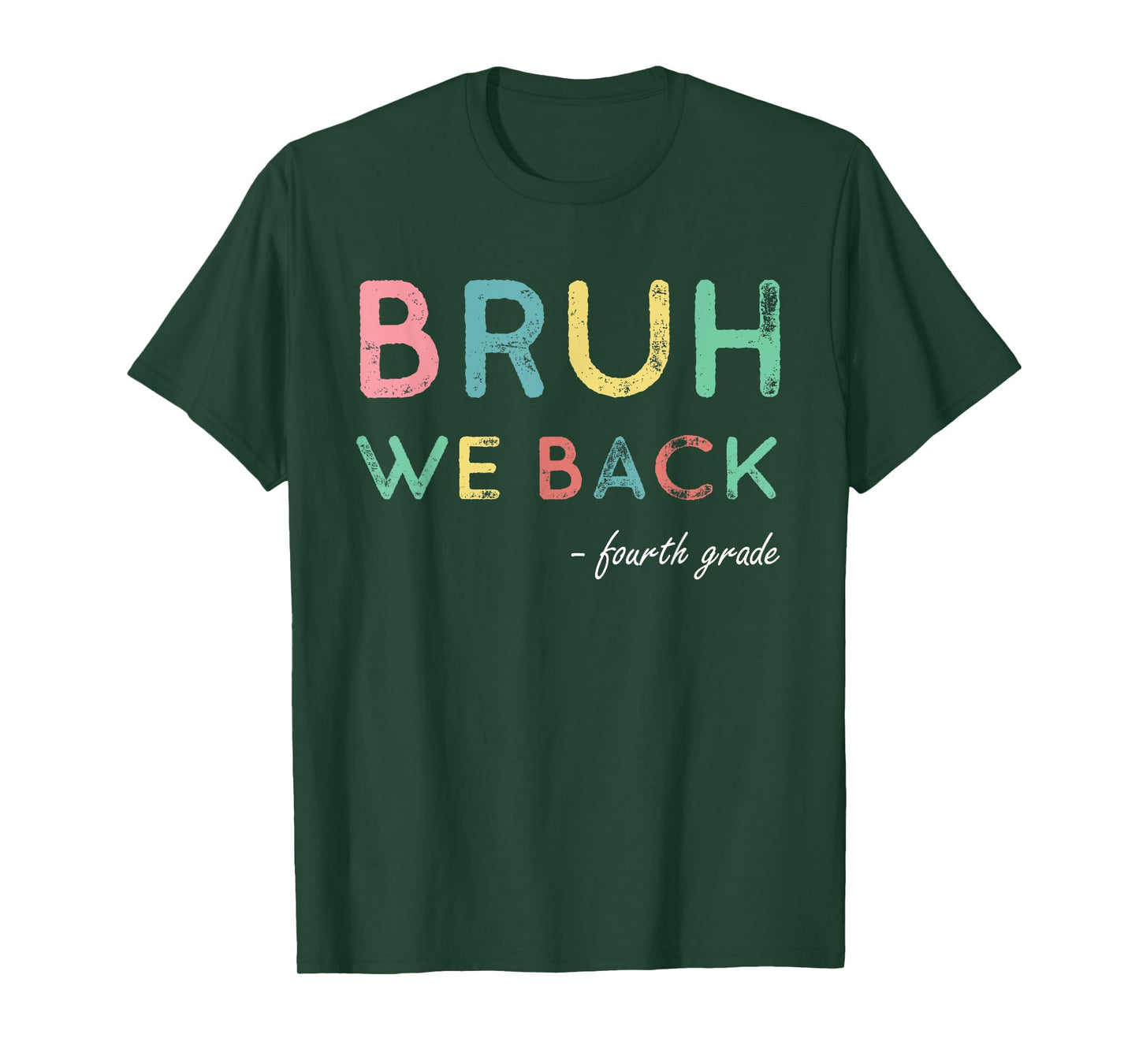 4th Grade First Day Of School Bruh We Back For Fourth Grader T-Shirt