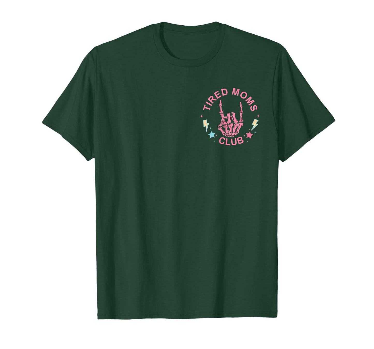 (2 Sided) Skeleton Tired Moms Club Tired Mama Exhausted Mom T-Shirt