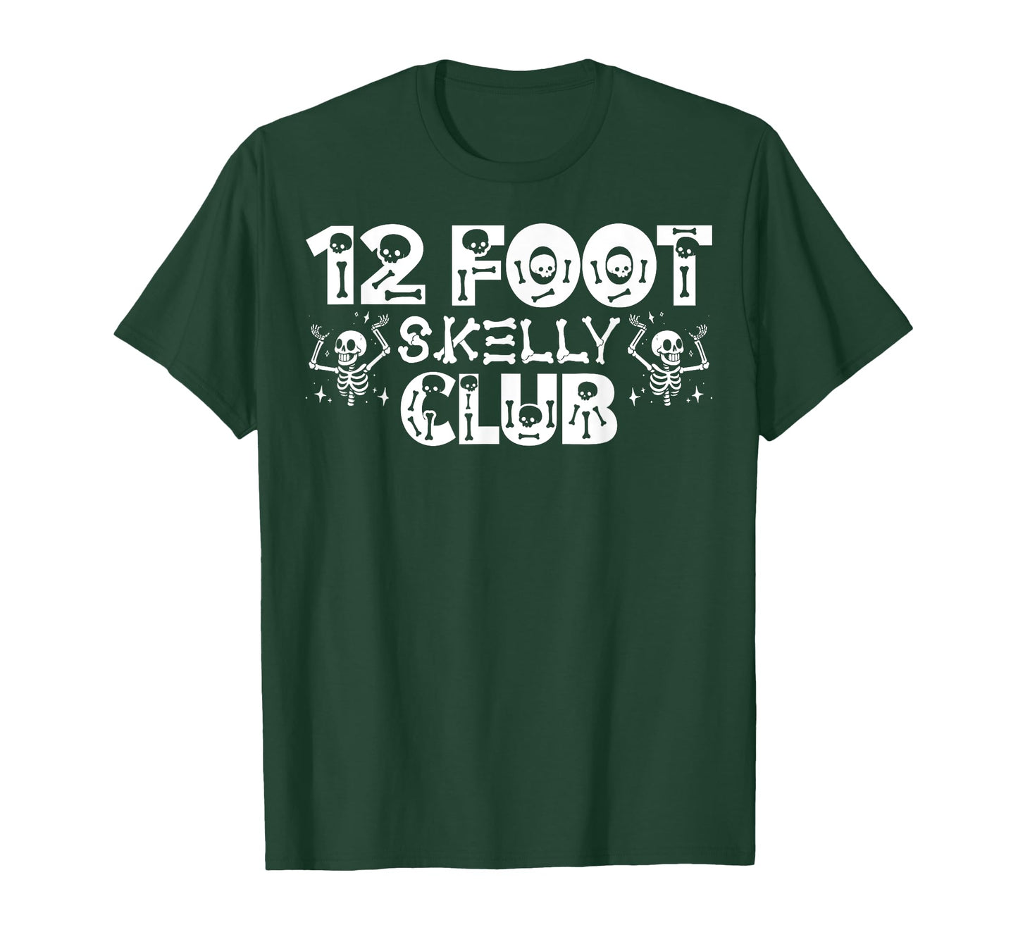 12 Foot Skelly Club - Halloween T-Shirt