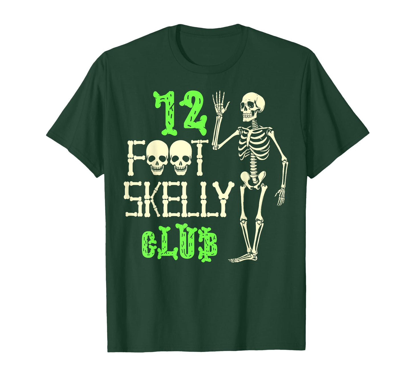 12 Foot Skelly Club - Halloween T-Shirt