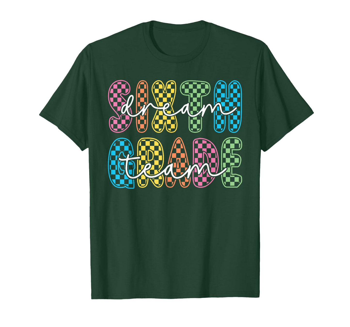 6th Sixth Grade Dream Team Teachers First Day Back To School T-Shirt