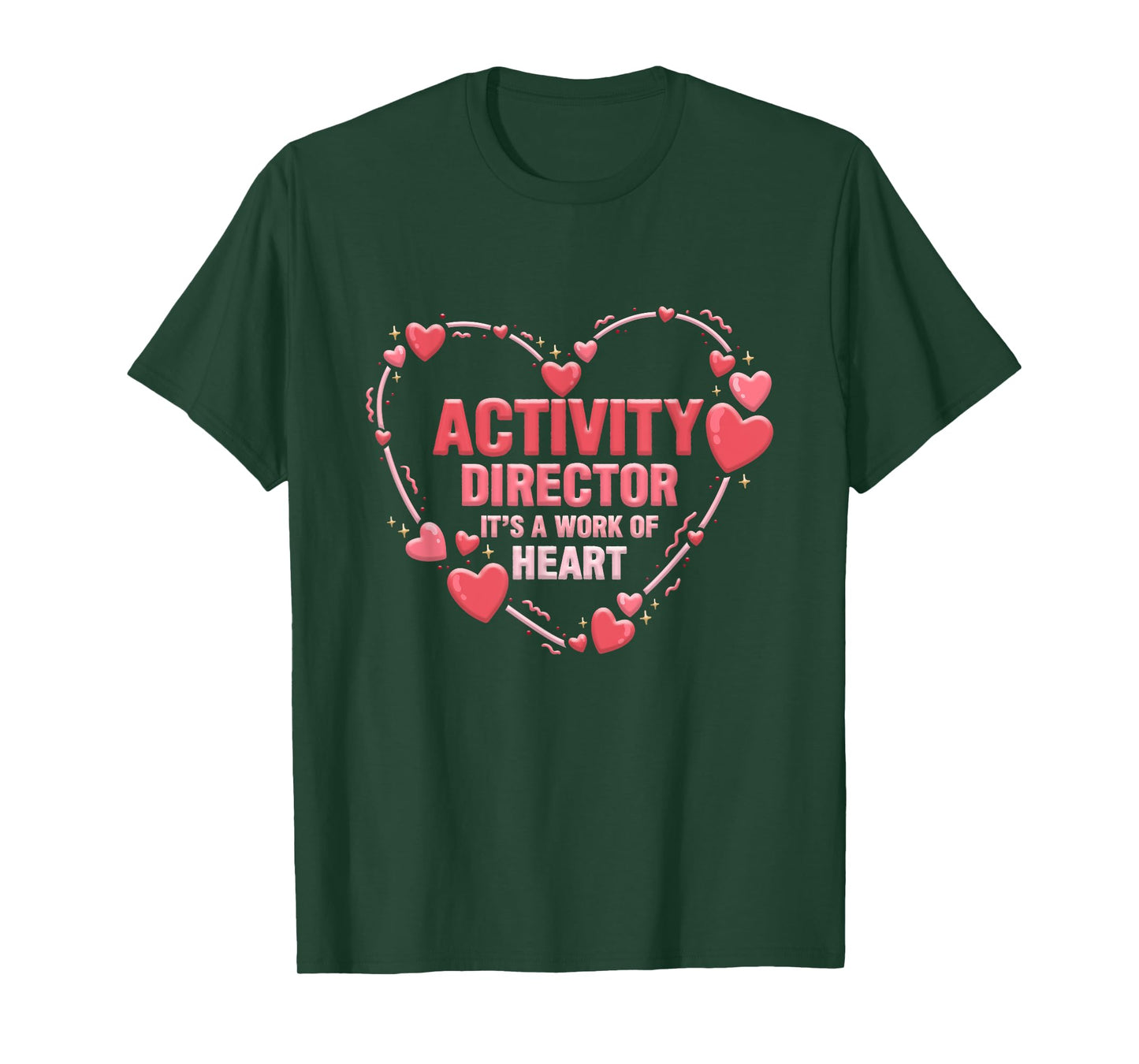 Activity Director It's A Work Of Heart Appreciation Activity T-Shirt