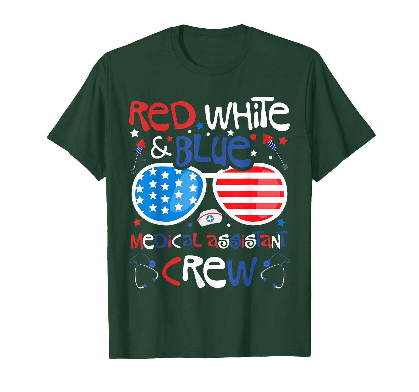 4th of July Red White Blue Medical Assistant Crew Patriotic T-Shirt