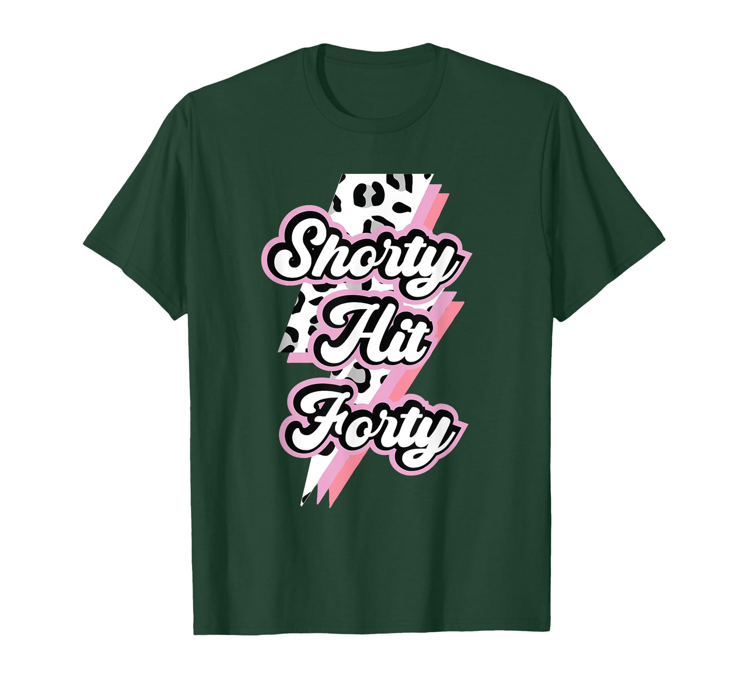 Funny Shorty Hit Forty Turning 40th Birthday Hello Forties T-Shirt