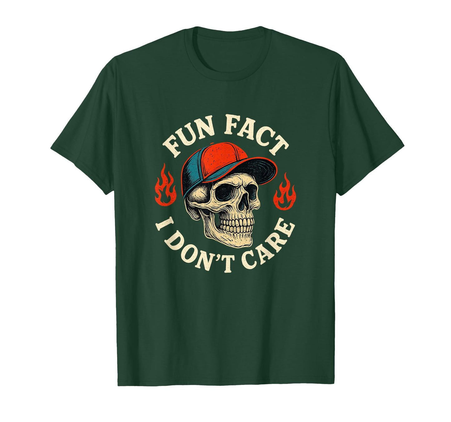 (On Back) Fun Fact I Don T Care Funny Skeleton Saying Quote T-Shirt