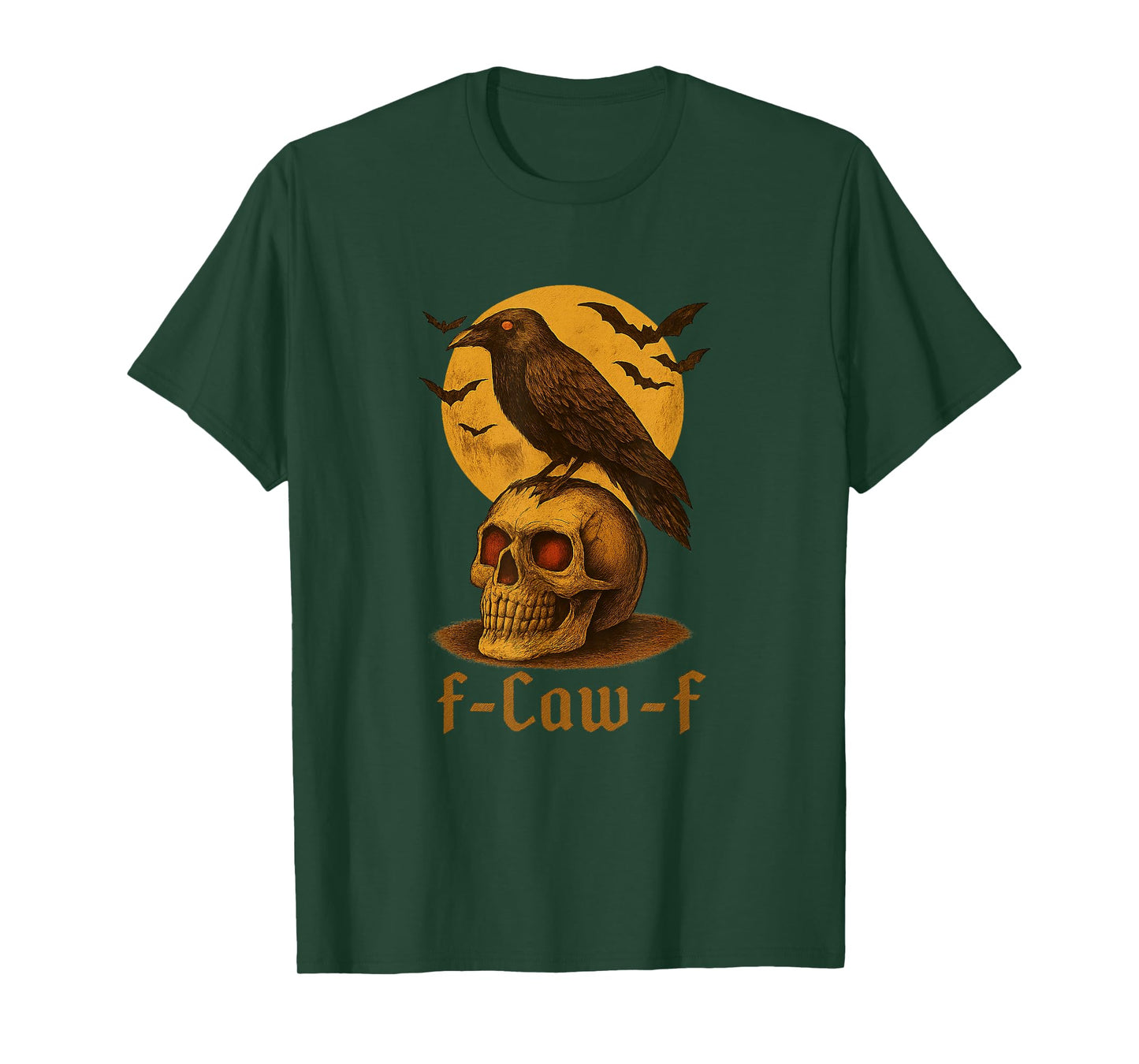 Halloween Gothic Crow F-Caw-F Funny Crow Bird Adult Humor T-Shirt