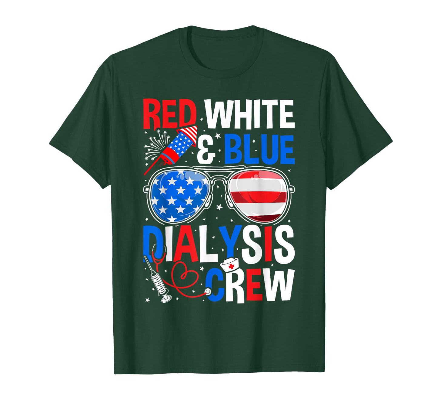4th of July Red White Blue Dialysis Crew Patriotic Nurse T-Shirt