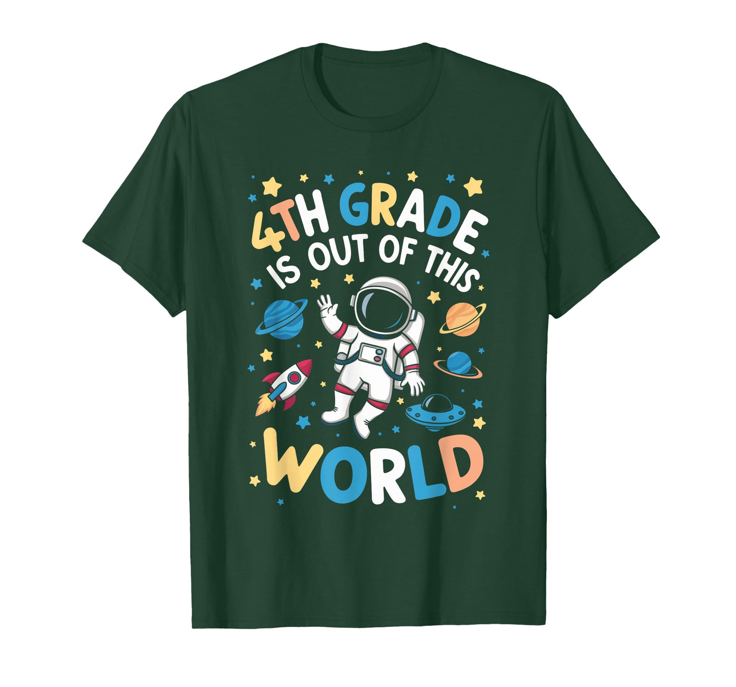 4th Grade Is Out Of This World Astronaut Back To School T-Shirt