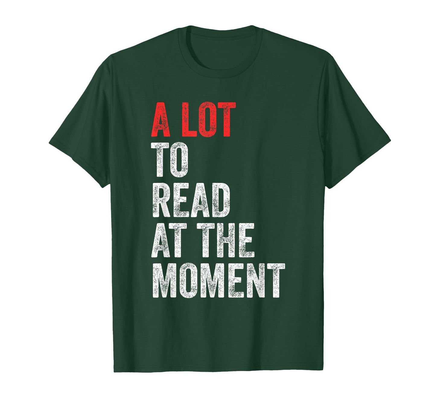 A Lot To Read At The Moment Book Reader Retro Reading T-Shirt