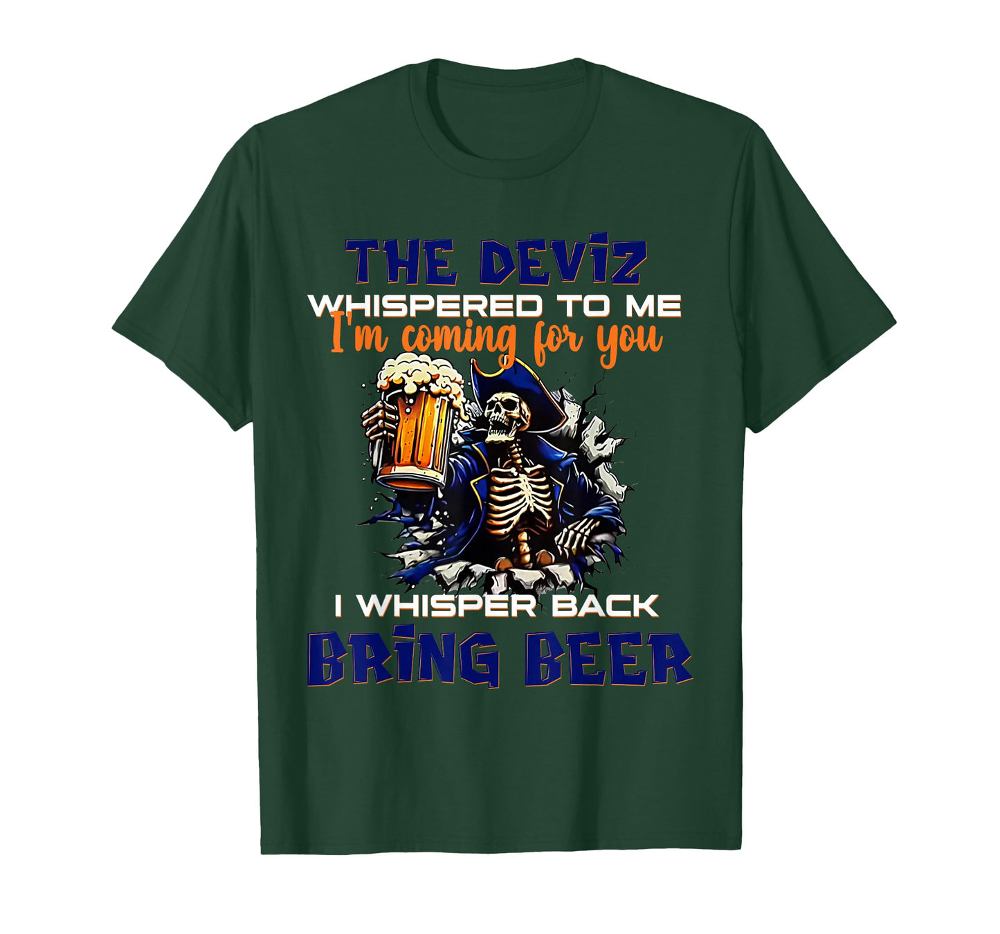 2 Side The Devil Whispered to Me I'm Coming for You Skeleton T-Shirt