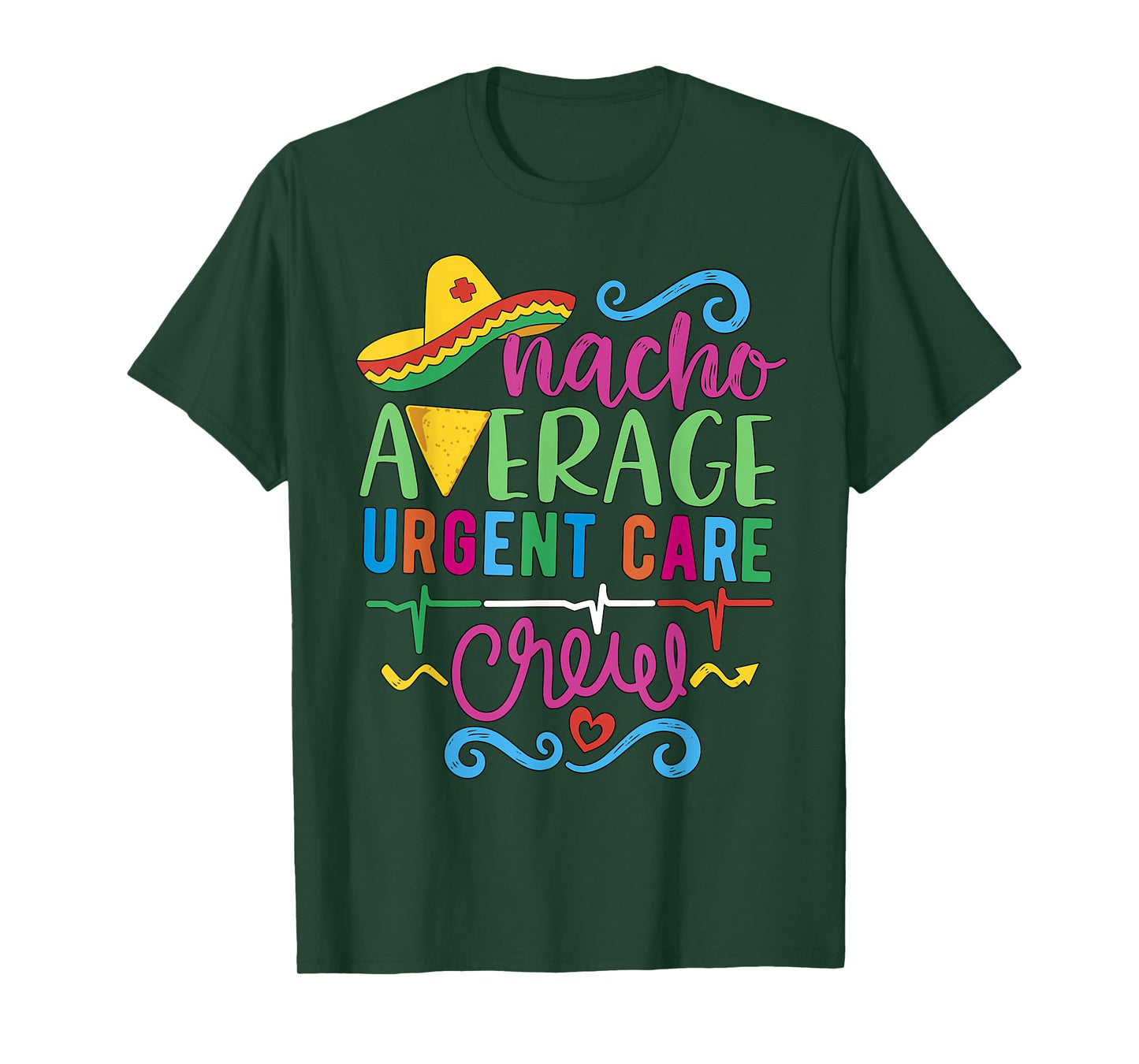 Acute ICU Nurse RN ER Techs Nacho Average Urgent Care Crew T-Shirt