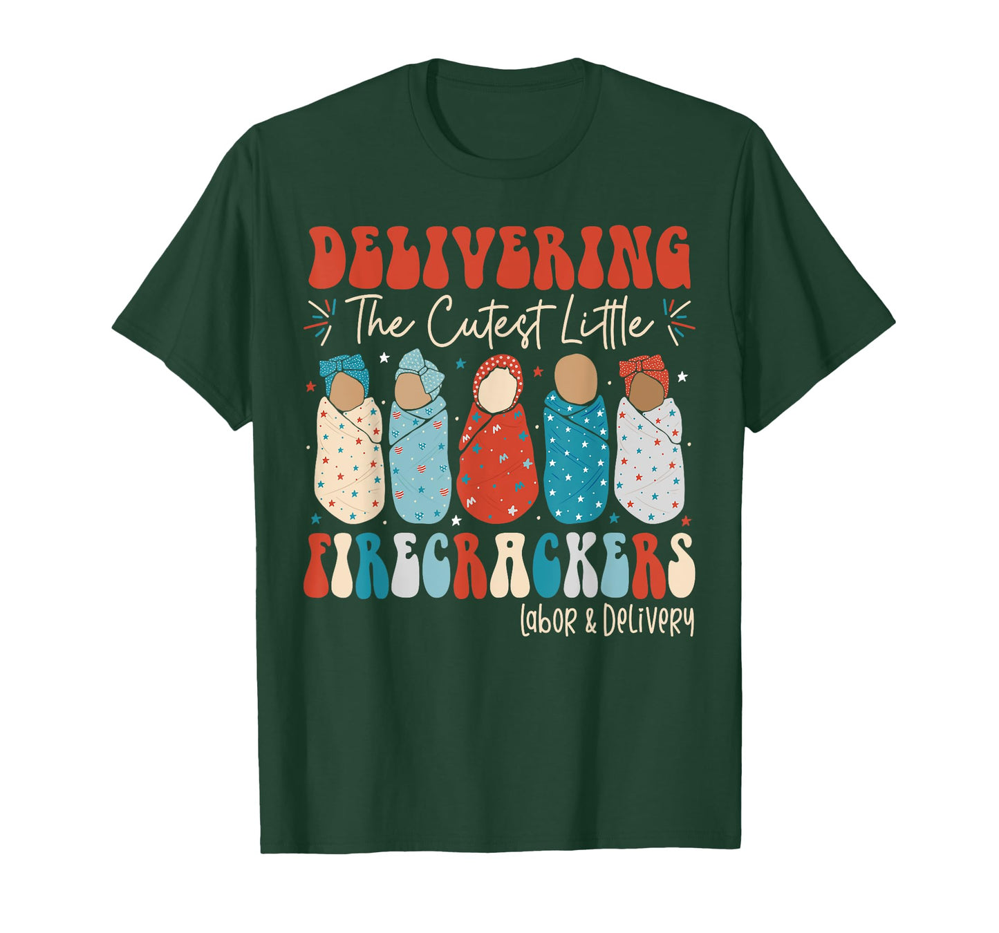 4th Of July Labor And Delivery L&D Nurse Independence Day T-Shirt