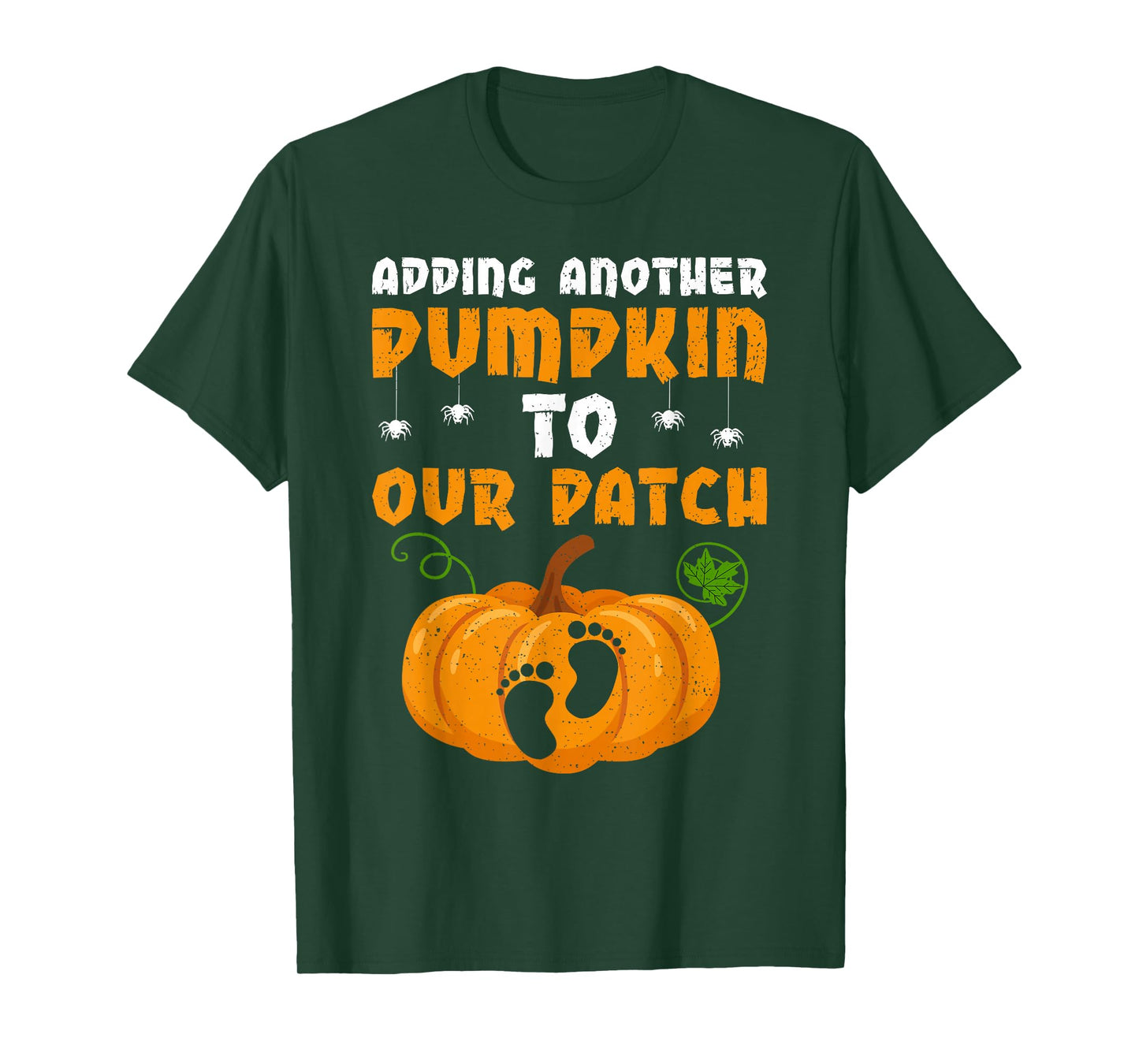 Adding A Pumpkin to Our Patch Pregnancy Women Halloween T-Shirt