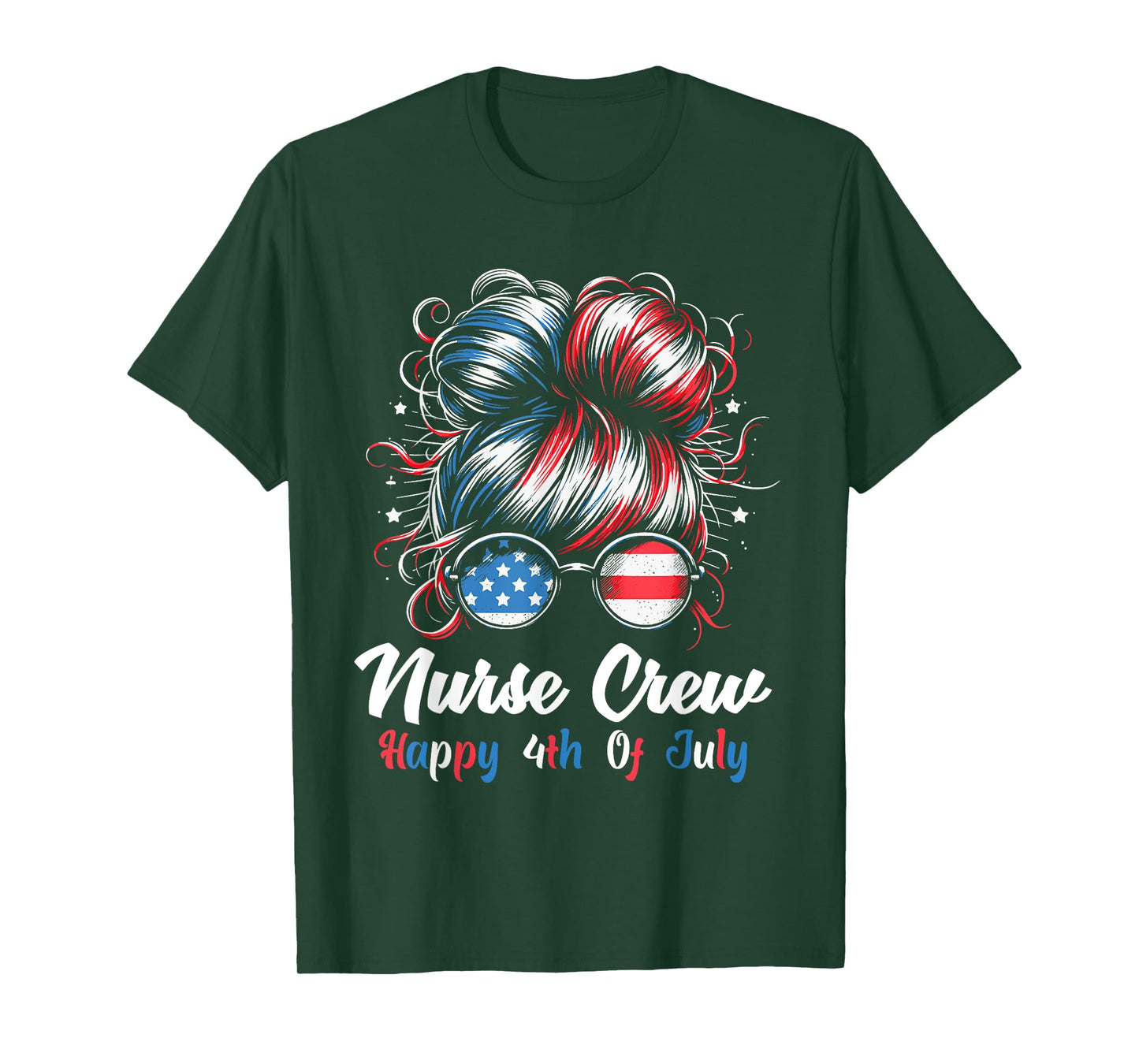 4th Of July Nurse Messy Bun Patriotic American Nurse Crew T-Shirt