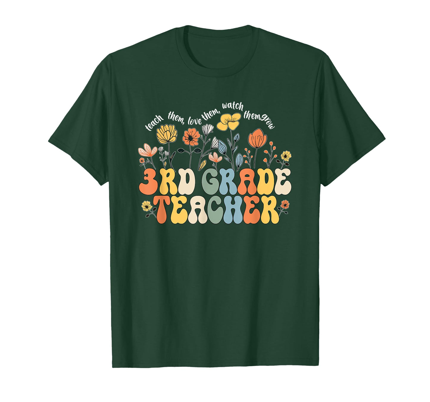 3rd Third Grade Teacher Appreciation Teaching Wildflowers T-Shirt
