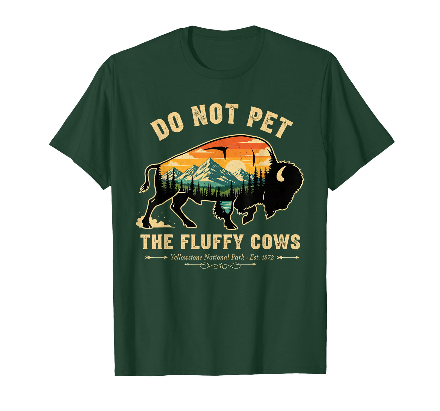 Do Not Pet The Fluffy Cows Yellowstone Bison Lover T-Shirt