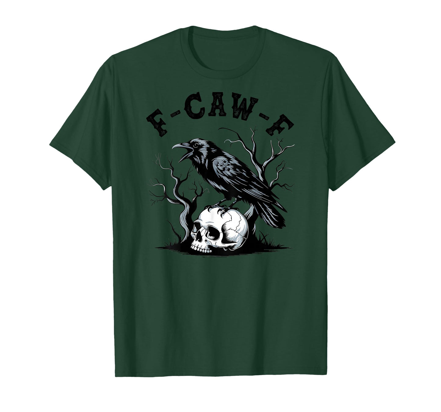 (On Back) F-Caw-F Black Crow Black Bird Funny Crow F-Caw-F T-Shirt