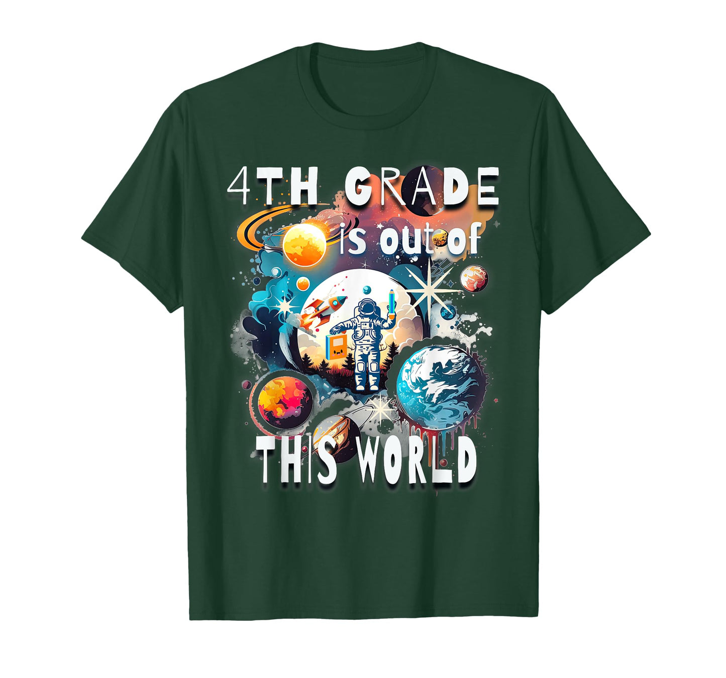 4th Grade Is Out Of This World Back To School Astronaut T-Shirt