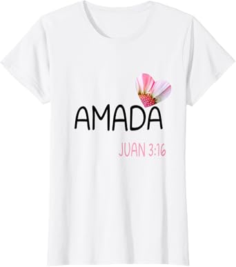 Amada Women Spanish Christian and Biblical T-Shirt