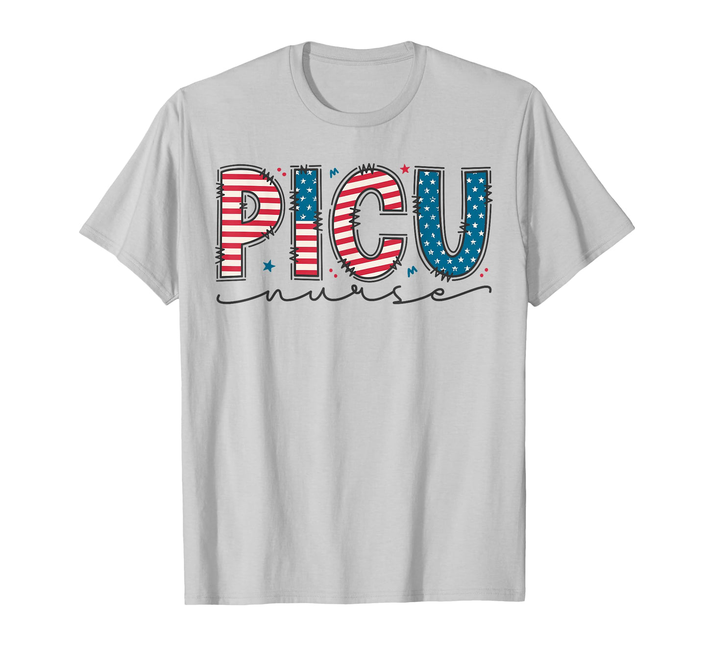 4th of July PICU Nurse, Pediatric Intensive Care Unit Nurse T-Shirt