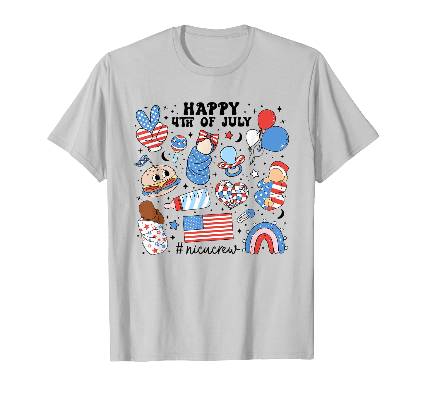 4th Of July NICU Nurse Neonatal Intensive Care Unit Nurse Women Men T-Shirt