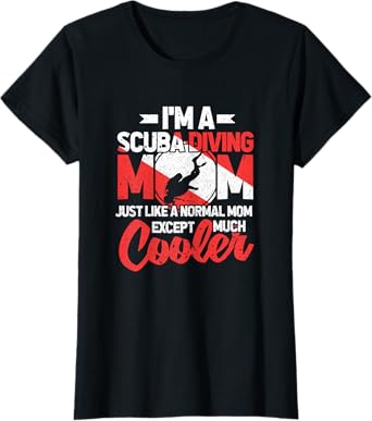 Scuba Diving Mom Ocean Mother Freediving Sea Apnea Dive T-Shirt