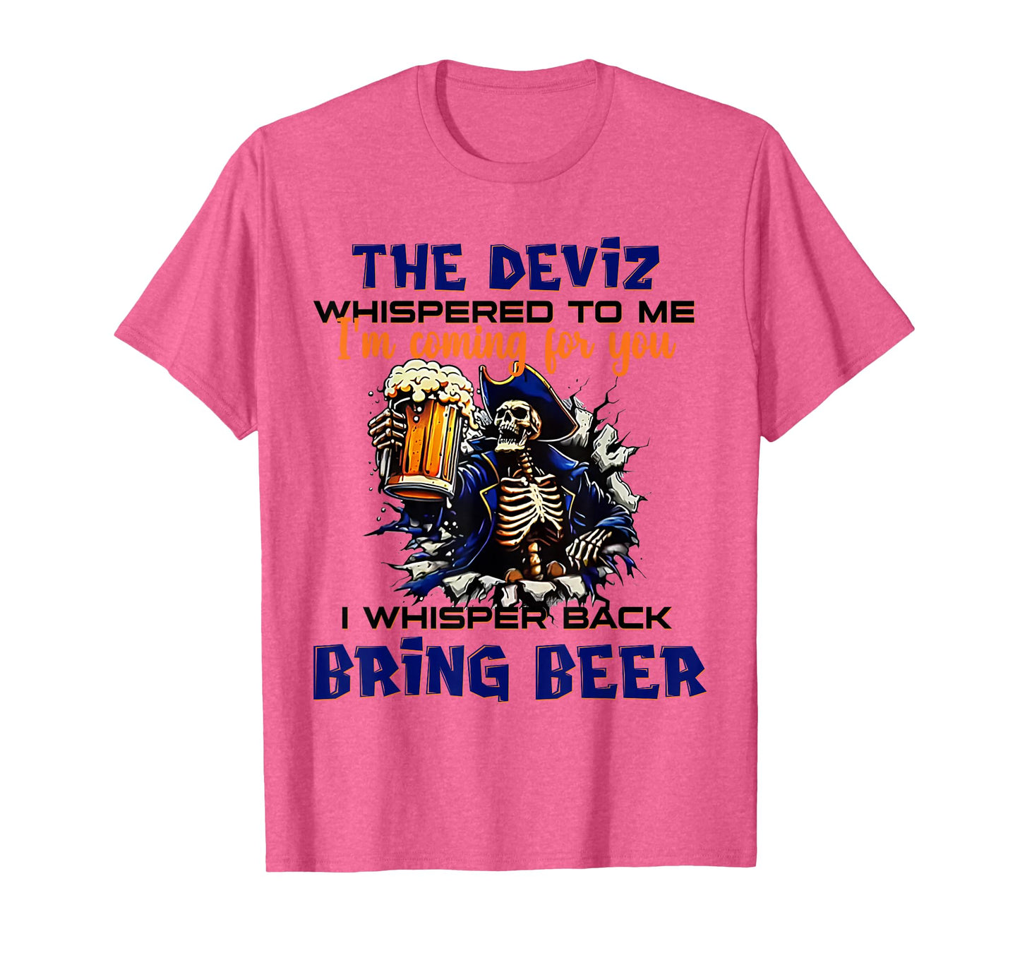 2 Side The Devil Whispered to Me I'm Coming for You Skeleton T-Shirt