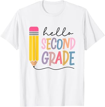 Hello Second Grade Team 2nd Grade Teacher Squad Graduation T-Shirt
