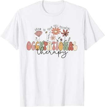 Occupational Therapy Pediatric Therapist OT Month Assistant T-Shirt