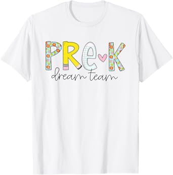 Pre-K Dream Team Preschool Teacher First Day Of School Kids T-Shirt