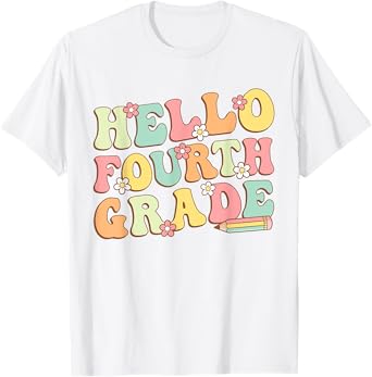 Hello Fourth Grade Team 4th Grade Teacher Girl Back School T-Shirt