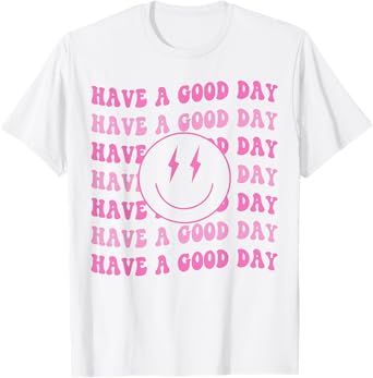 Have A Good Day Pink Smile Face Preppy Aesthetic Trendy T-Shirt