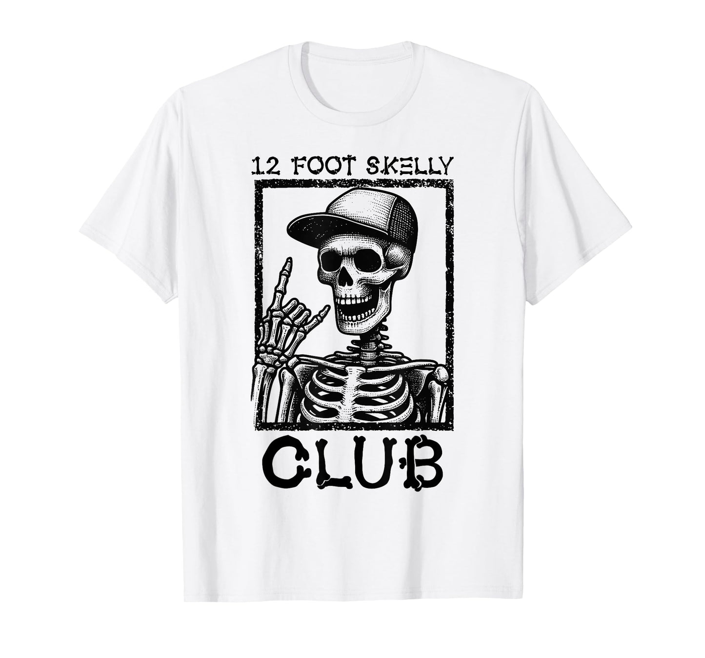 12 Foot Skelly Club - Halloween T-Shirt