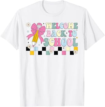 Welcome Back To School First Day School Girls Coquette Bow T-Shirt