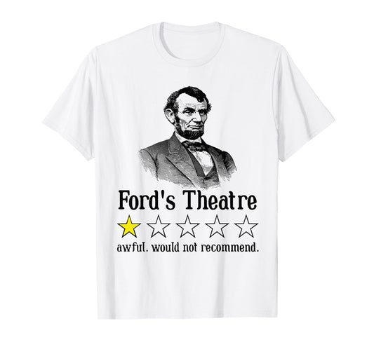 Abraham Lincoln Ford's Theatre Rating T-Shirt