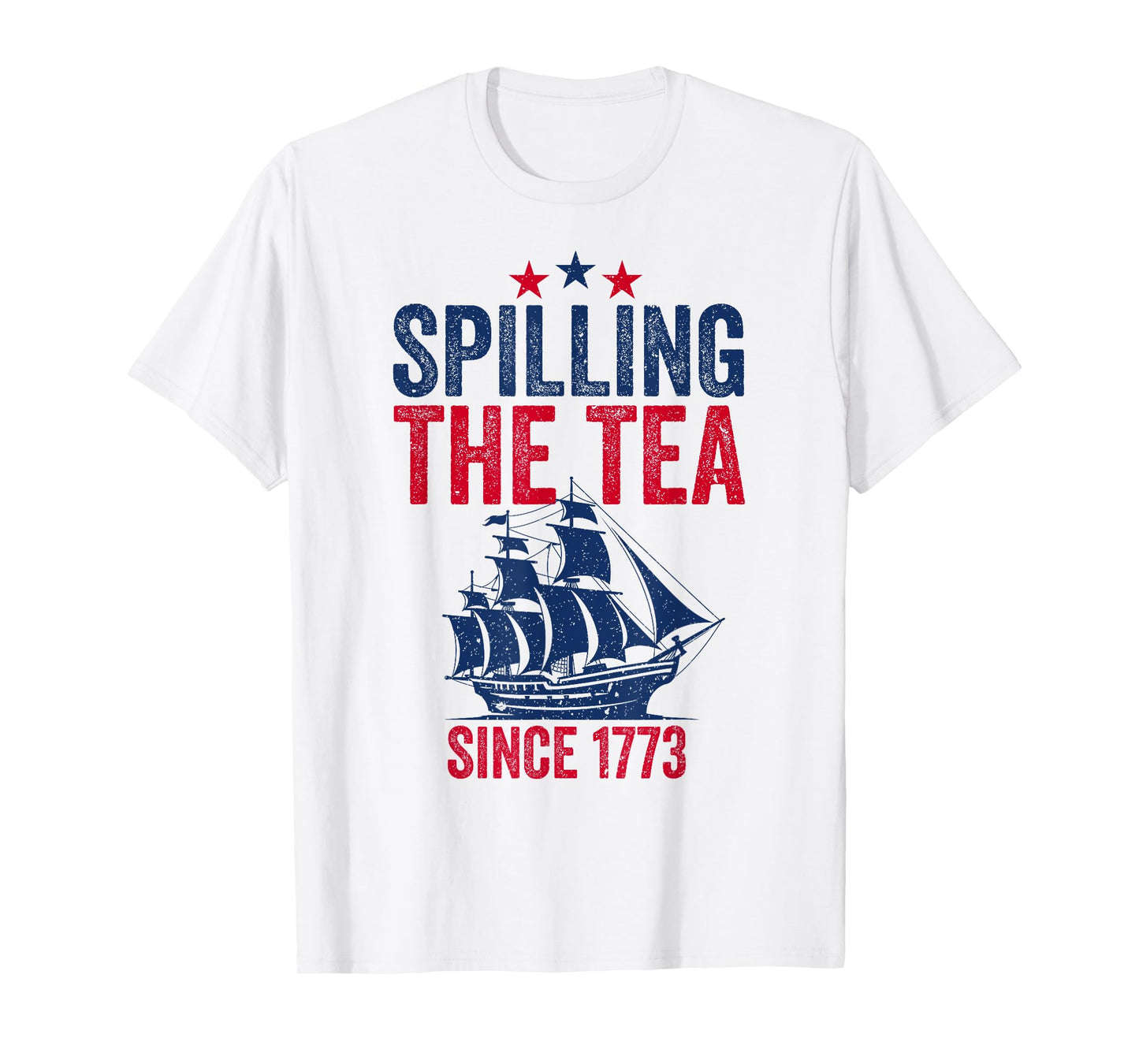 4th Of July Spilling The Tea Since 1773 Fourth of July T-Shirt for Women Men